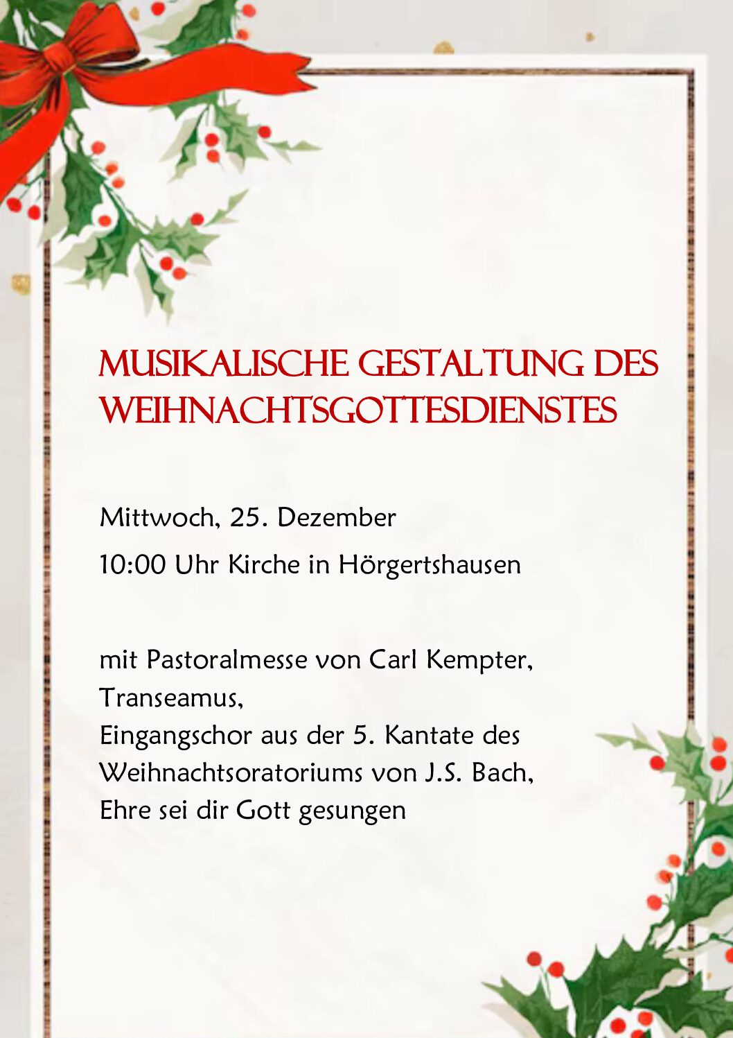 musikalische Gestaltung des Weihnachtsgottesdienstes